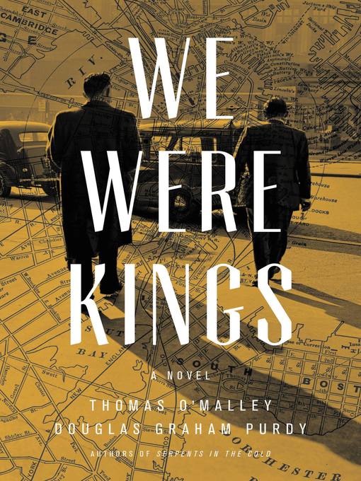 Title details for We Were Kings by Thomas O'Malley - Wait list